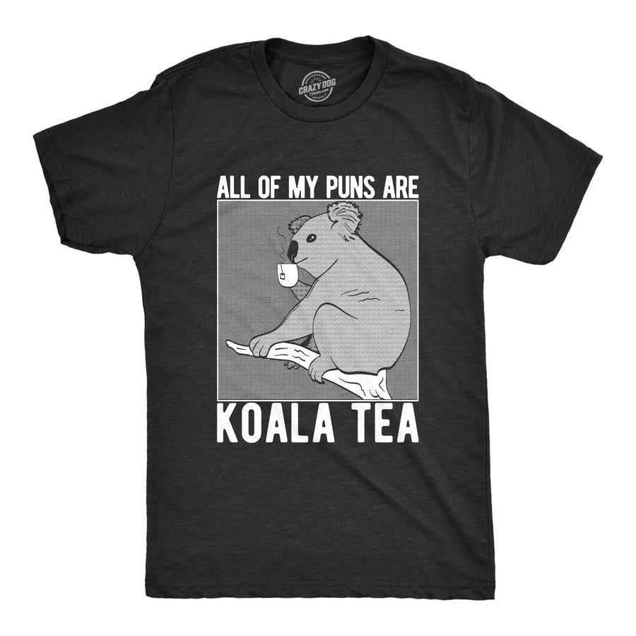 Funny Black My Puns Are Koalaty Mens T Shirt Nerdy Sarcastic Animal Tee