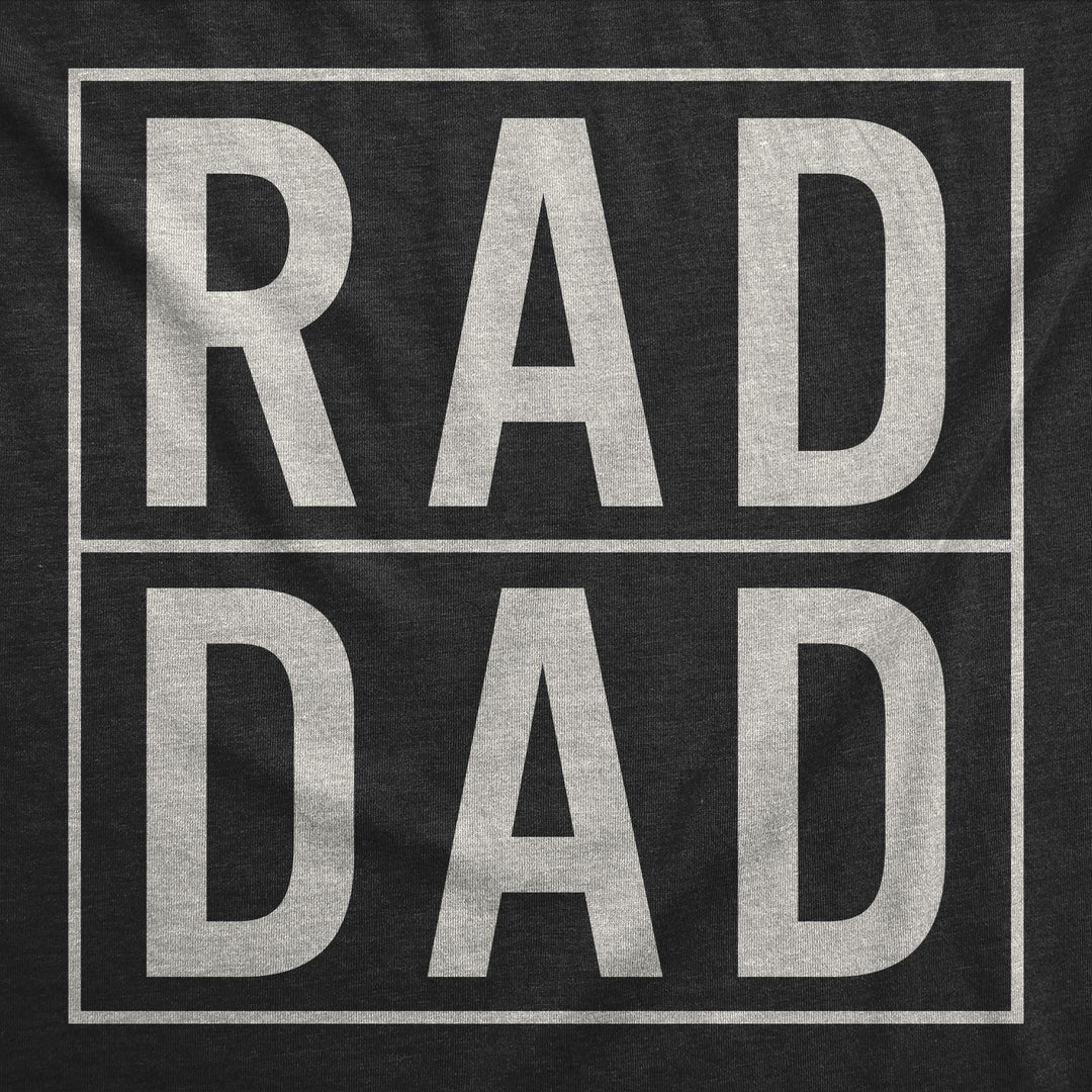 Rad Dad Men's T Shirt