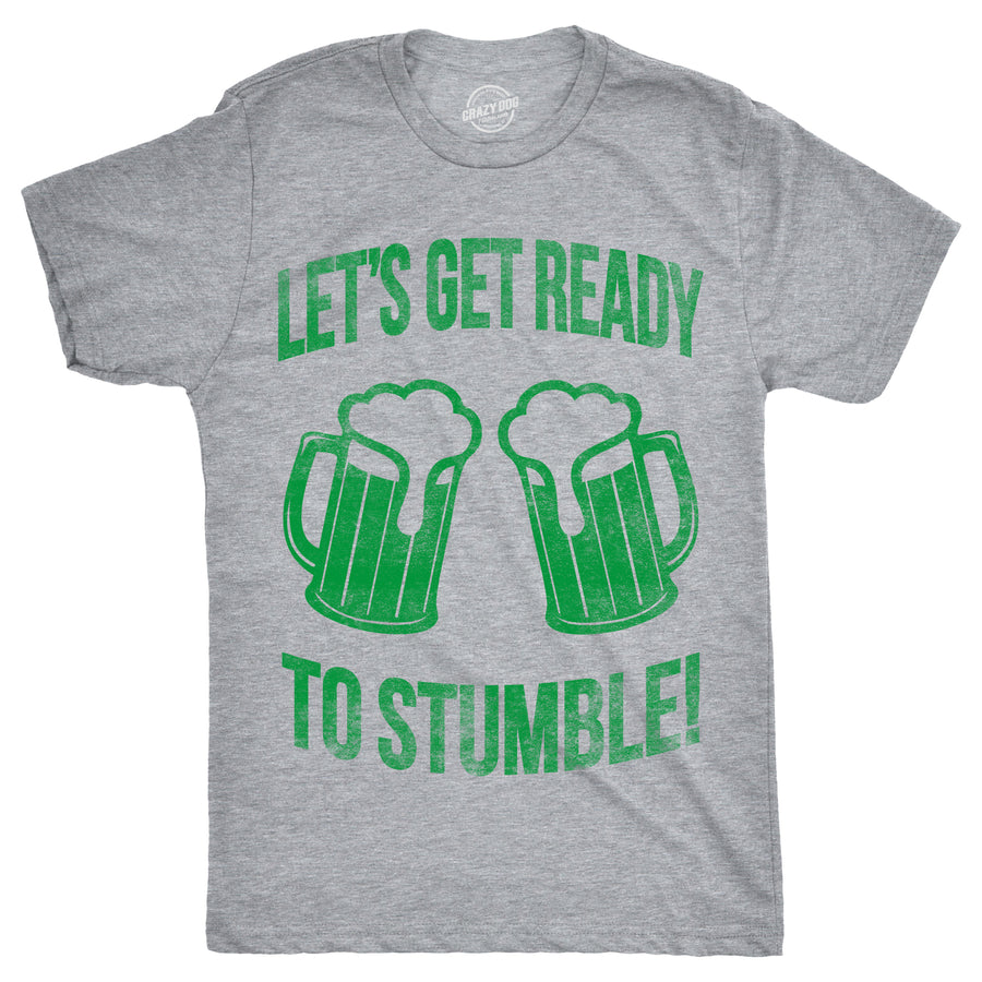 Funny Light Heather Grey Lets Get Ready To Stumble Mens T Shirt Nerdy Saint Patrick's Day Drinking Tee