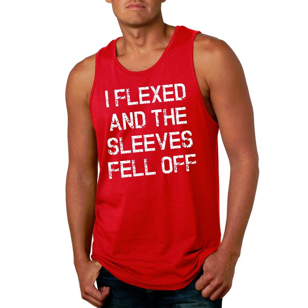 I Flexed And The Sleeves Fell Off Men's Tank Top