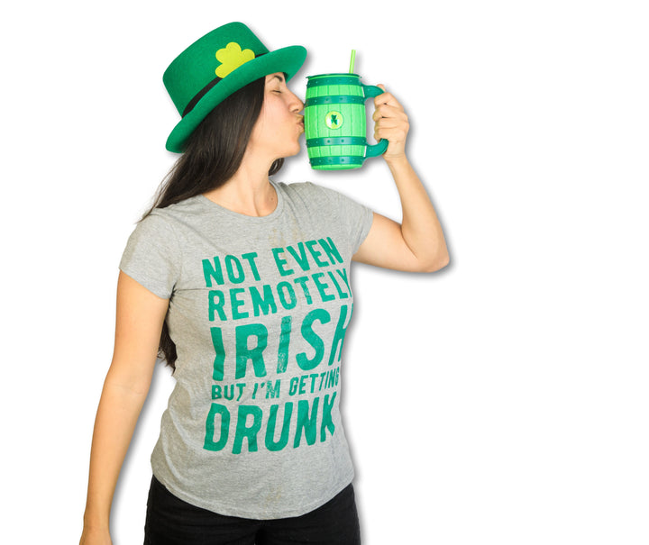 Not Even Remotely Irish But I'm Getting Drunk Women's T Shirt