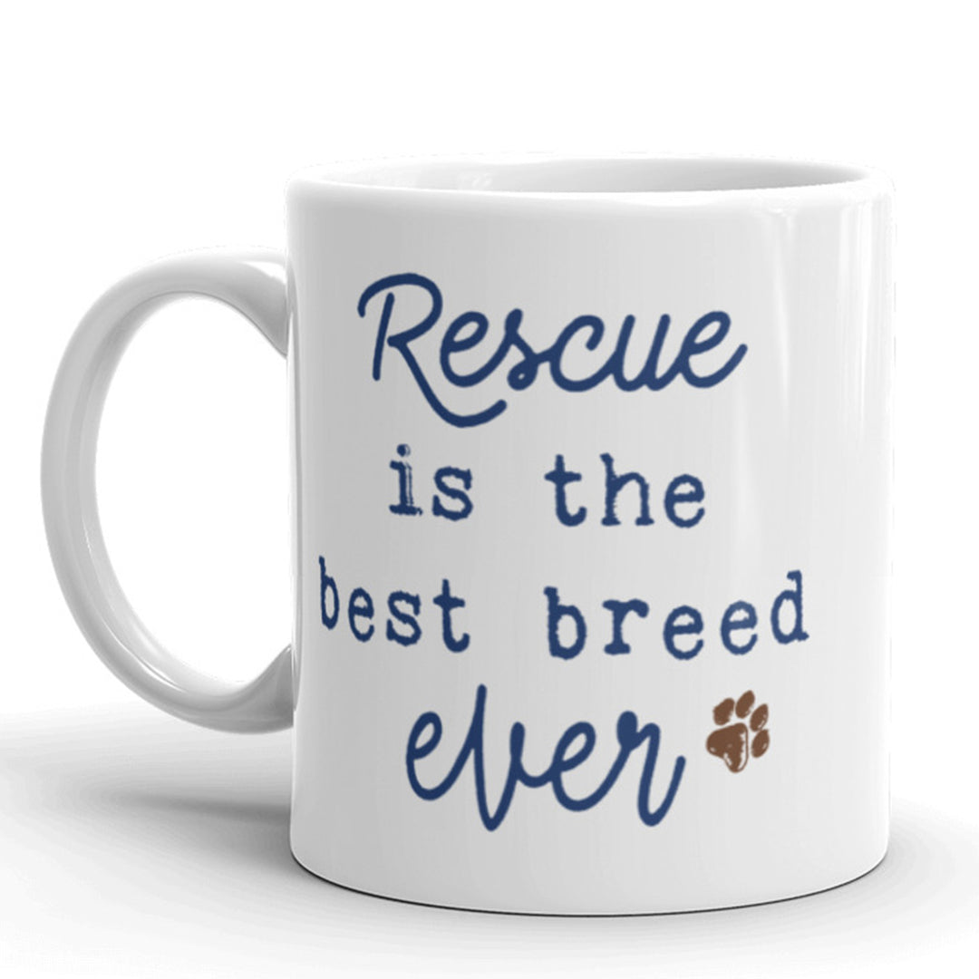 Funny White Rescue Is The Best Breed Ever Coffee Mug Nerdy Tee