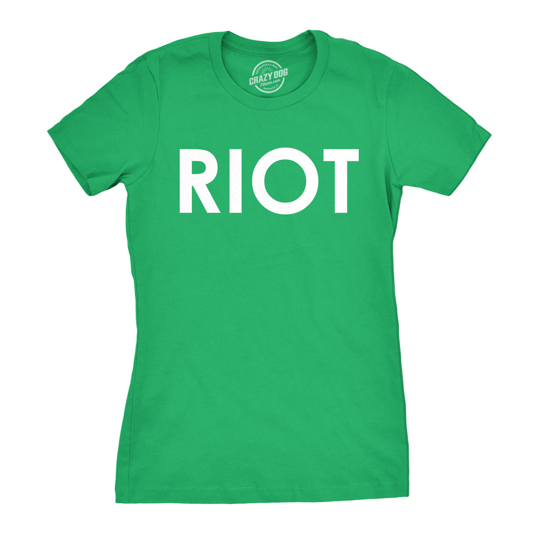 Funny Green Riot Womens T Shirt Nerdy Political Tee