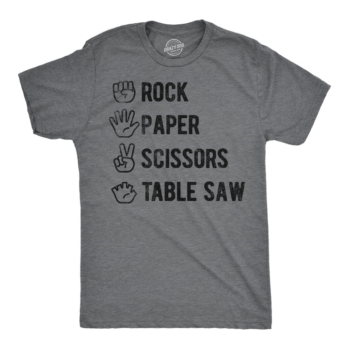 Funny Dark Heather Grey - Rock Paper Scissors Table Saw Rock Paper Scissors Table Saw Mens T Shirt Nerdy sarcastic Tee