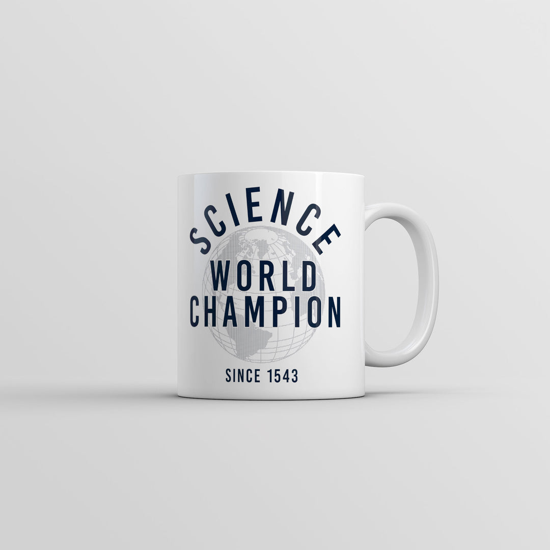 Funny White Science World Champion Coffee Mug Nerdy science sarcastic Tee