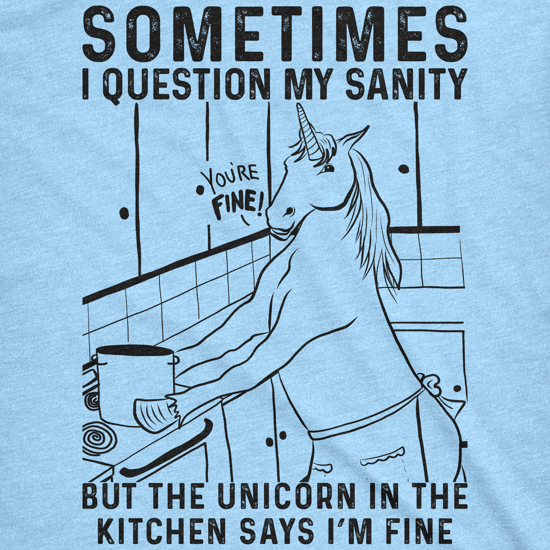 Sometimes I Question My Sanity Men's T Shirt