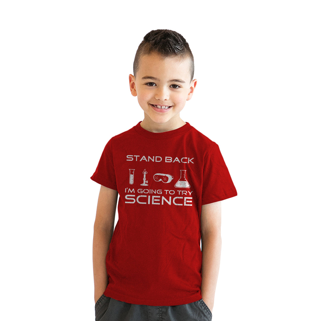 Funny Red Stand Back I'm Going To Try Science Youth T Shirt Nerdy Nerdy Science Tee