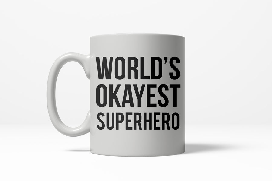 Funny White World's Okayest Superhero Coffee Mug Nerdy okayest Tee