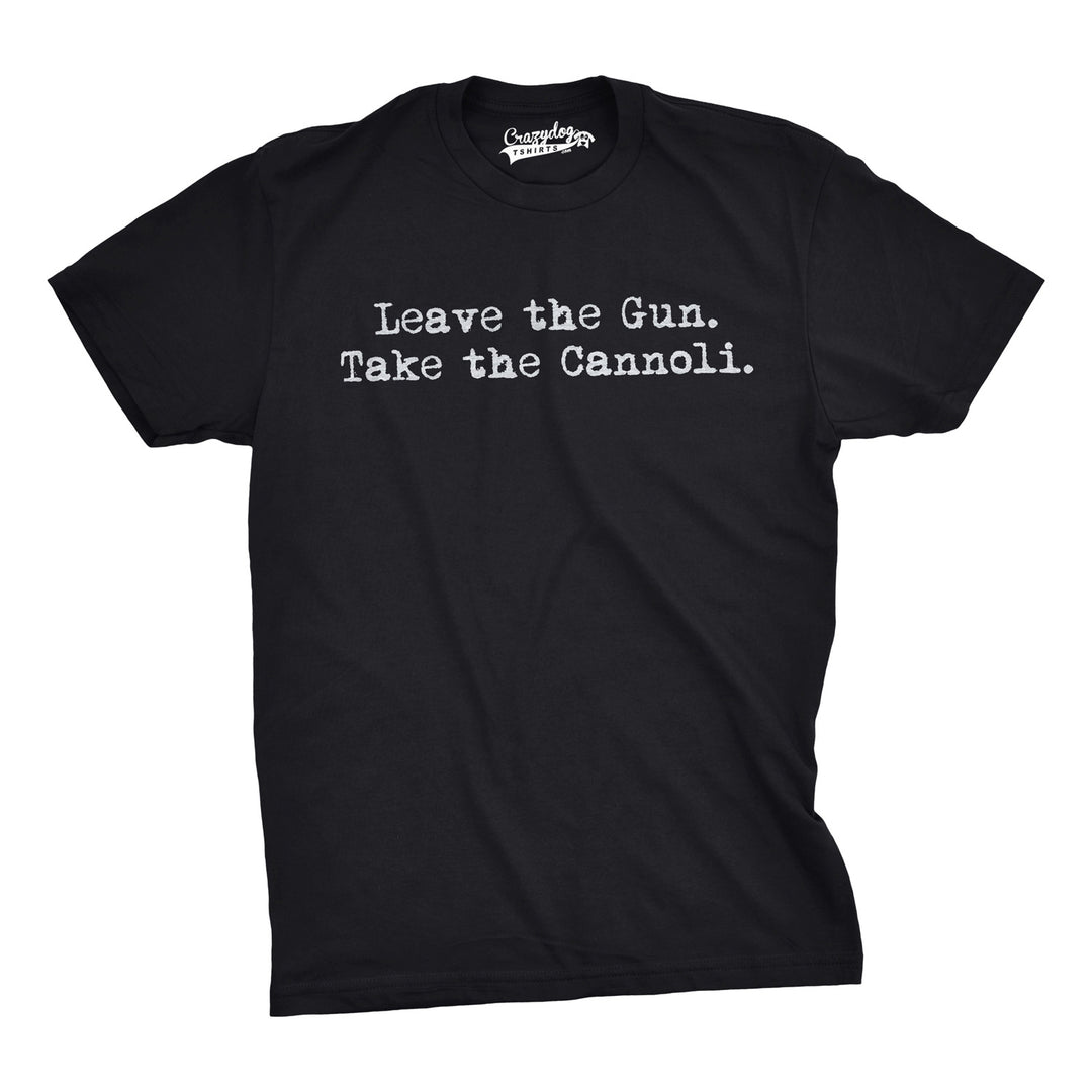 Funny Black Leave The Gun Take The Cannoli Mens T Shirt Nerdy TV & Movies Tee