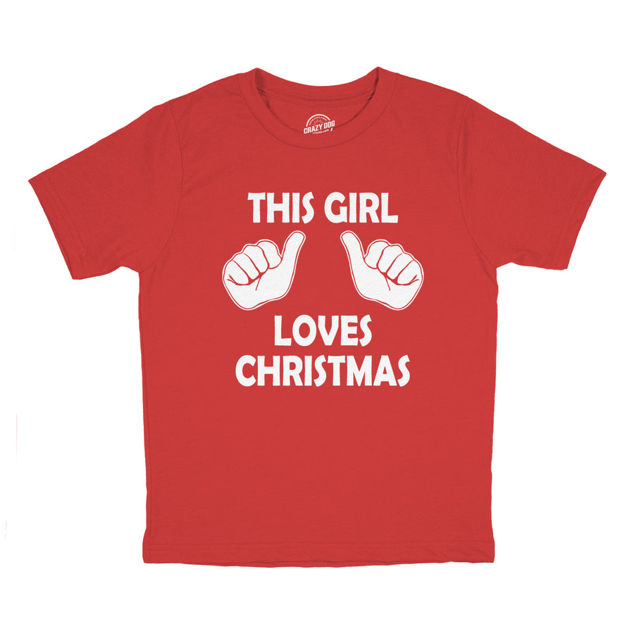 Funny Red This Girl Loves Christmas Youth T Shirt Nerdy Christmas Tee