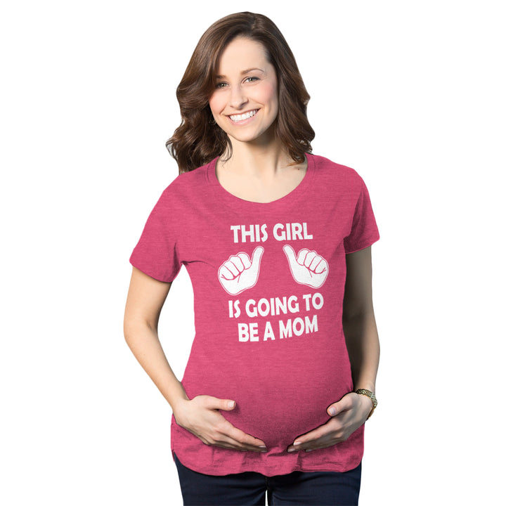 Funny Pink This Girl Is Going To Be A Mom Maternity T Shirt Nerdy Mother's Day Tee