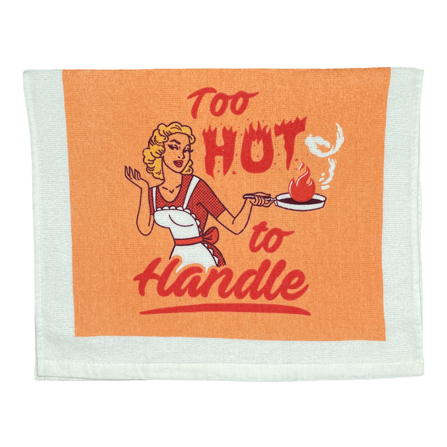 Funny Too Hot To Handle Too Hot To Handle Tea Towel Nerdy Sex Tee