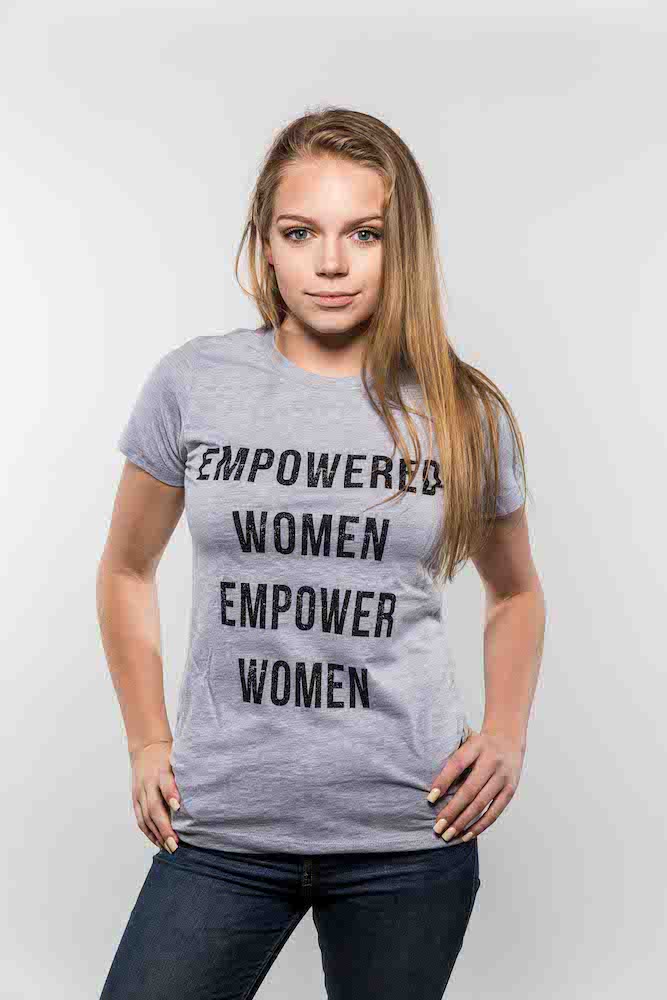 Empowered Women Empower Women Women's T Shirt