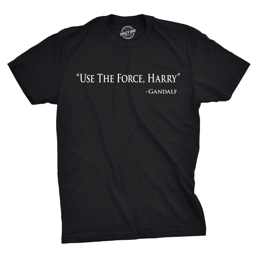 Funny Black Use The Force Harry Mens T Shirt Nerdy TV & Movies Retro Tee