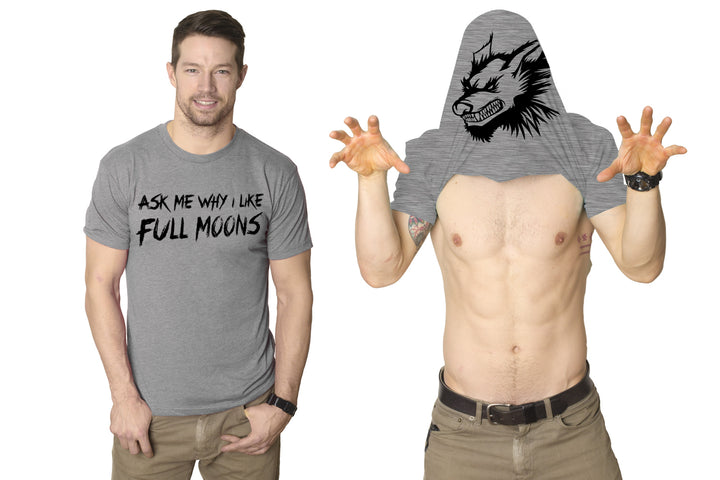 Ask Me Why I Like Full Moons Flip Men's T Shirt