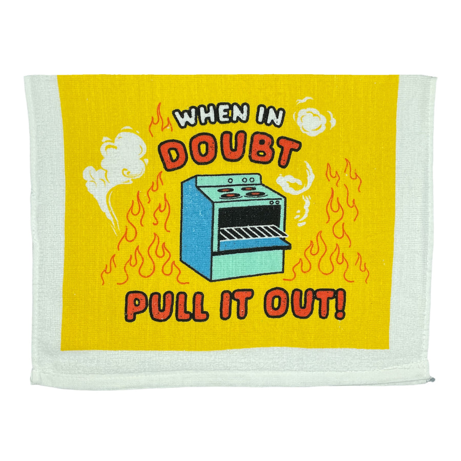 Funny Doubt Pull Out When In Doubt Pull It Out Tea Towel Nerdy Sex Food Tee