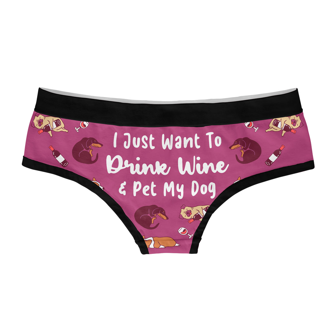 Drink Wine And Pet My Dog Hipster Underwear