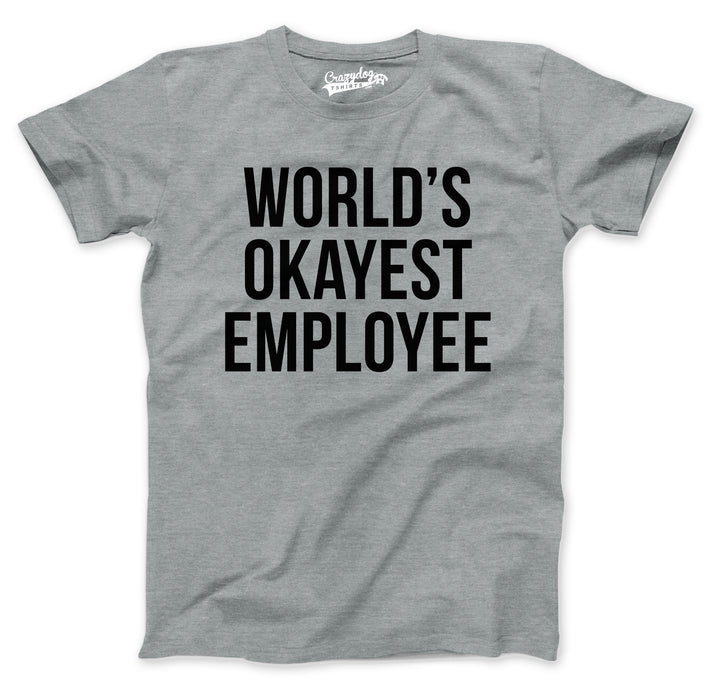 World's Okayest Employee Men's T Shirt