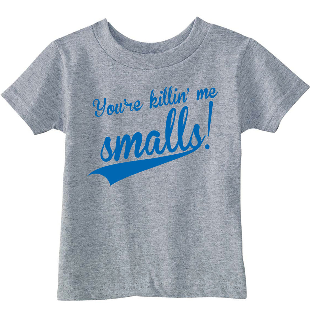 Funny Light Heather Grey You're Killin Me Smalls Toddler T Shirt Nerdy TV & Movies Baseball Retro Tee