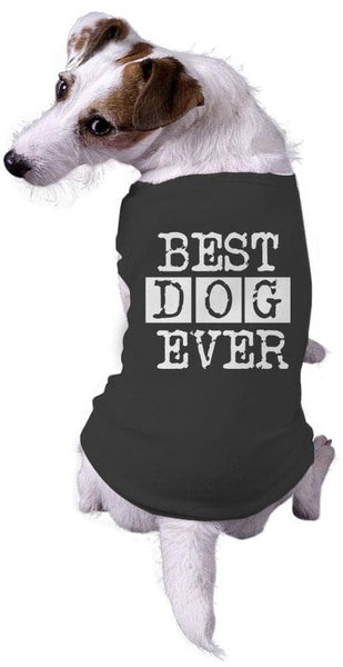 Dog Best Dog Ever Funny Animal Lovers Jacket for Pets Dog Shirt Black