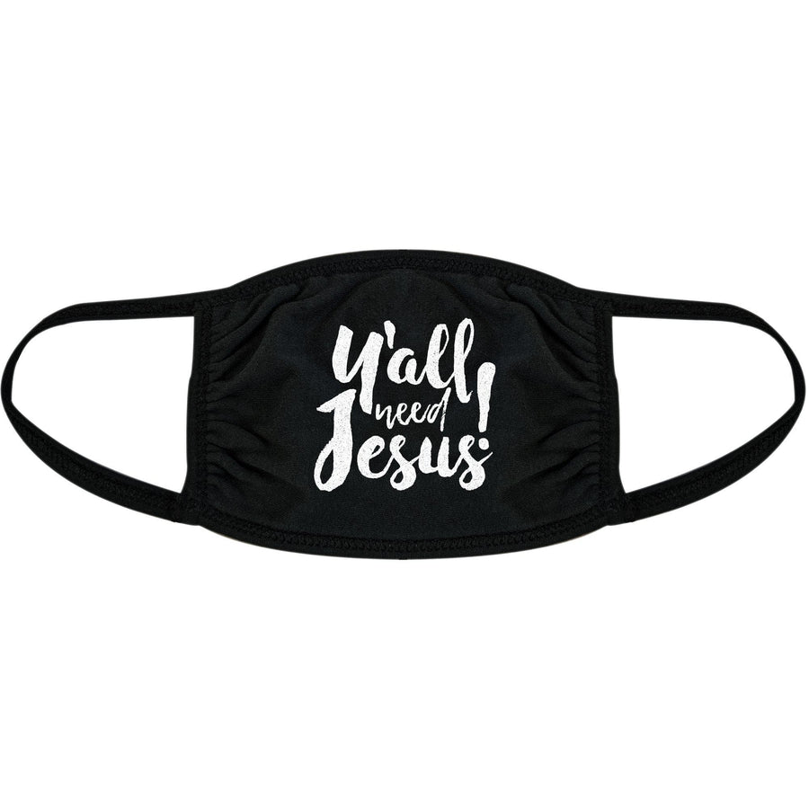 Y'all Need Jesus Face Mask Mask - Crazy Dog T-Shirts