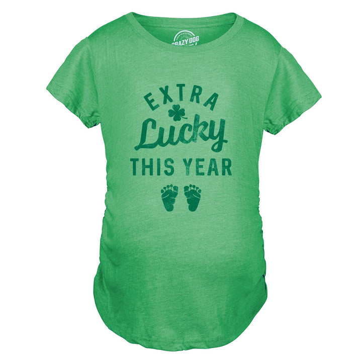 Extra Lucky This Year Maternity Tshirt  -  Crazy Dog T-Shirts