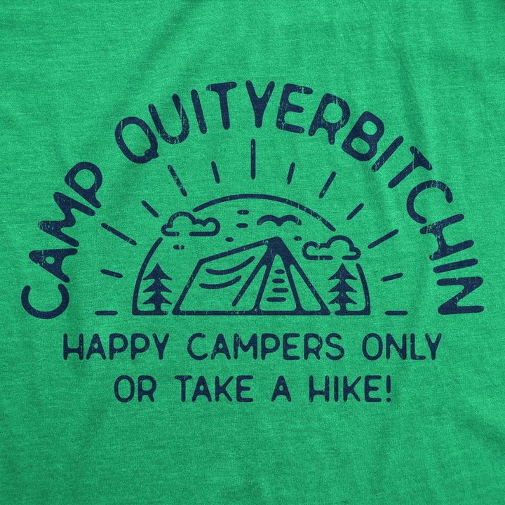 Camp Quityerbitchin Men's Tshirt  -  Crazy Dog T-Shirts