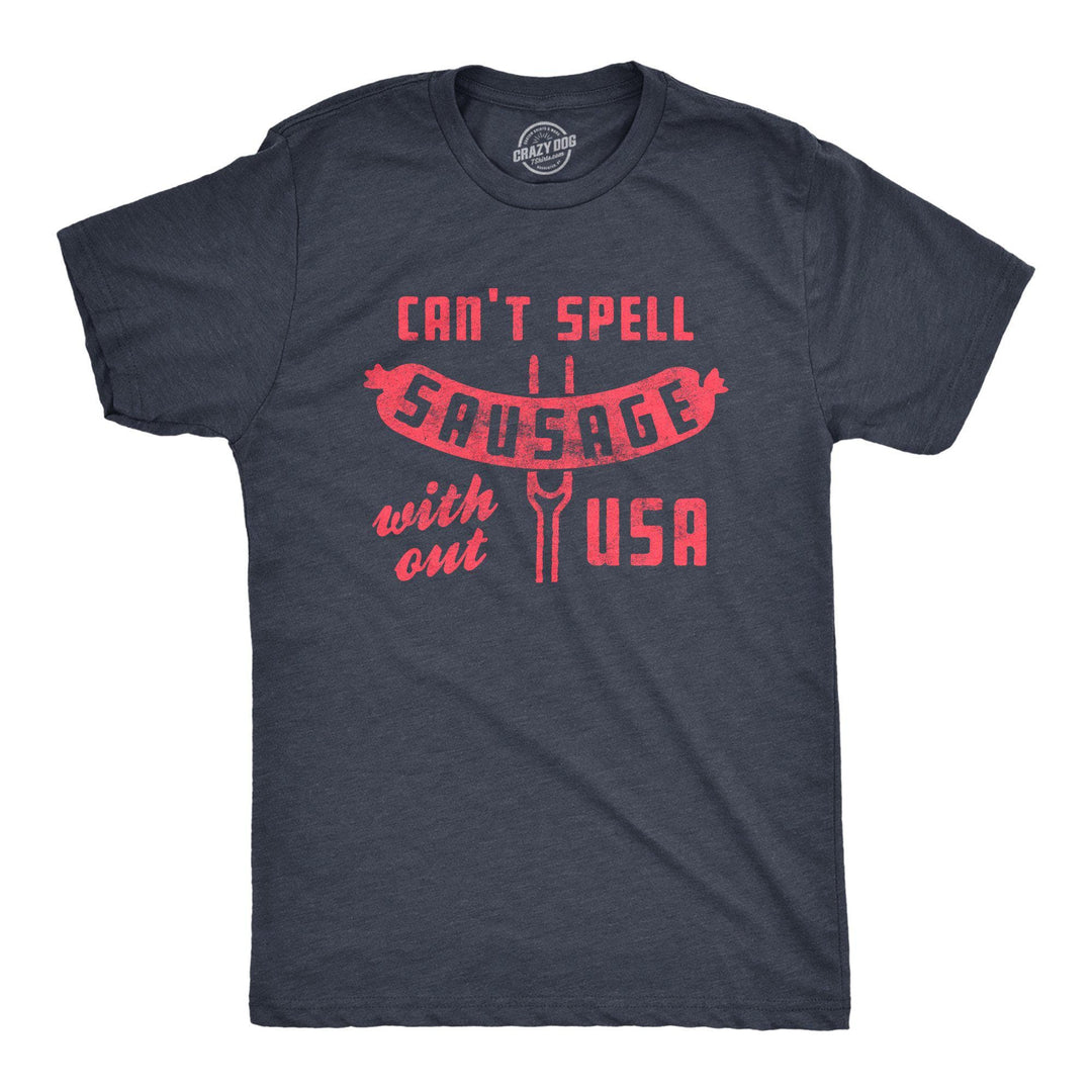 Can't Spell Sausage Without USA Men's Tshirt - Crazy Dog T-Shirts