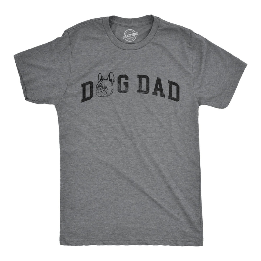 Dog Dad French Bulldog Men's Tshirt  -  Crazy Dog T-Shirts