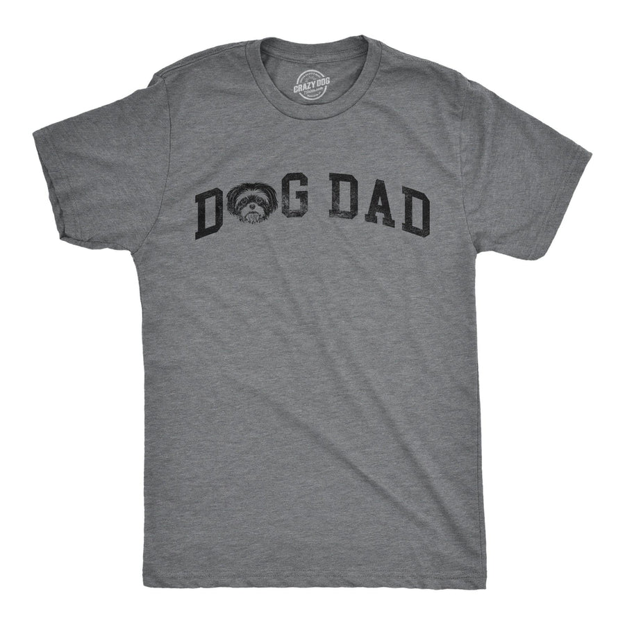 Dog Dad Shih Tzu Men's Tshirt  -  Crazy Dog T-Shirts