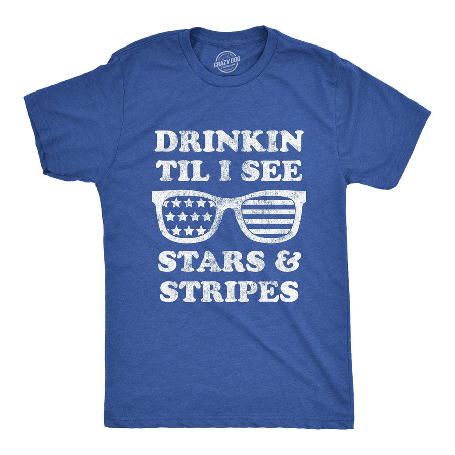 Drinkin Til I See Stars And Stripes Men's Tshirt  -  Crazy Dog T-Shirts