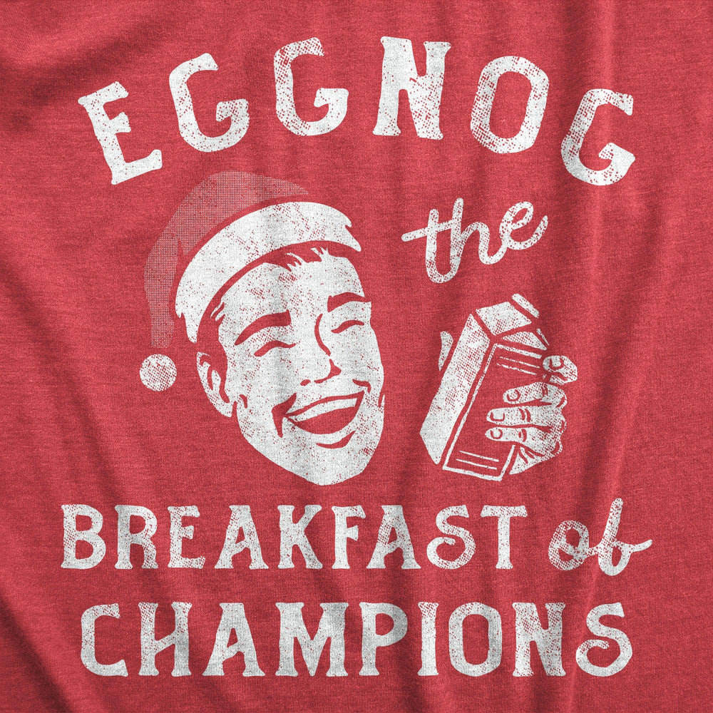 Eggnog The Breakfast Of Champions Men's Tshirt  -  Crazy Dog T-Shirts