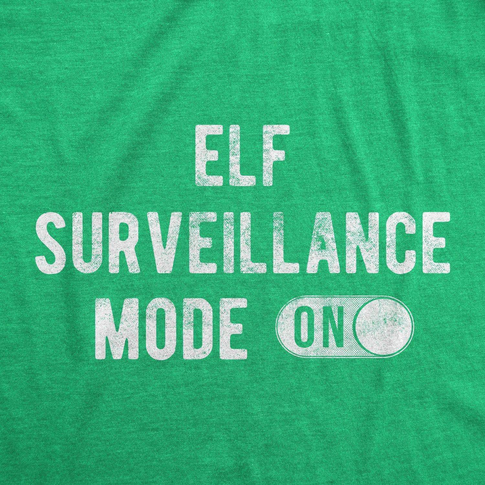 Elf Surveillance Mode On Men's Tshirt - Crazy Dog T-Shirts