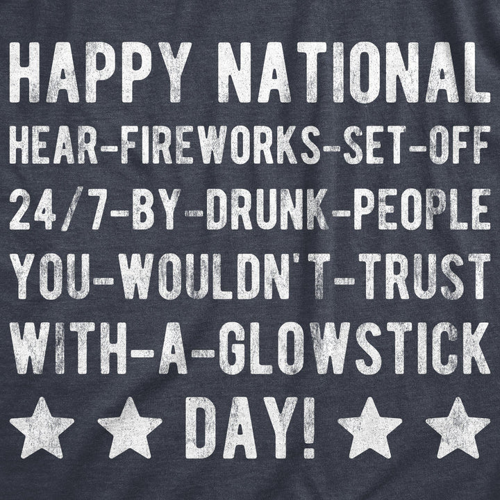 Happy National Fireworks Set Off By Drunk People Day Men's Tshirt - Crazy Dog T-Shirts