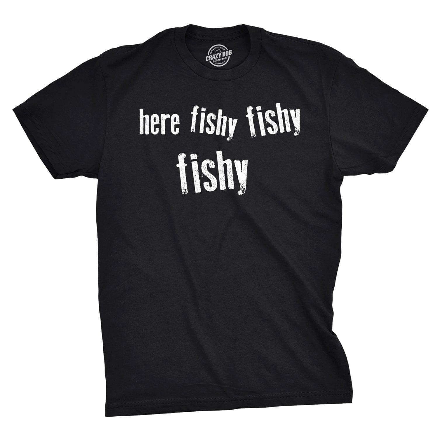 Mens Funny Fishing T-shirt Fishy Fishy Shark Tee Fishing Gifts Fisherman Tee