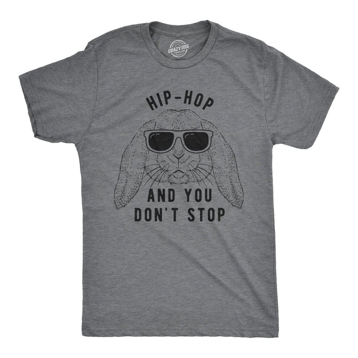 Hip-Hop And You Don't Stop Men's Tshirt  -  Crazy Dog T-Shirts