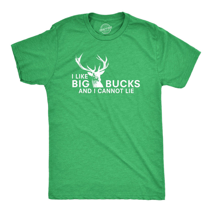 I Like Big Bucks Men's Tshirt  -  Crazy Dog T-Shirts