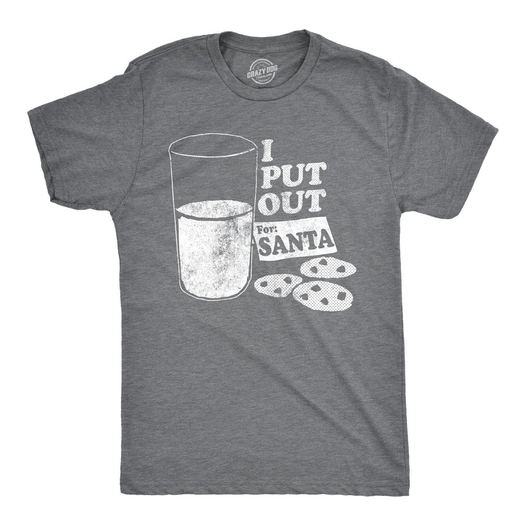 I Put Out For Santa Men's Tshirt - Crazy Dog T-Shirts