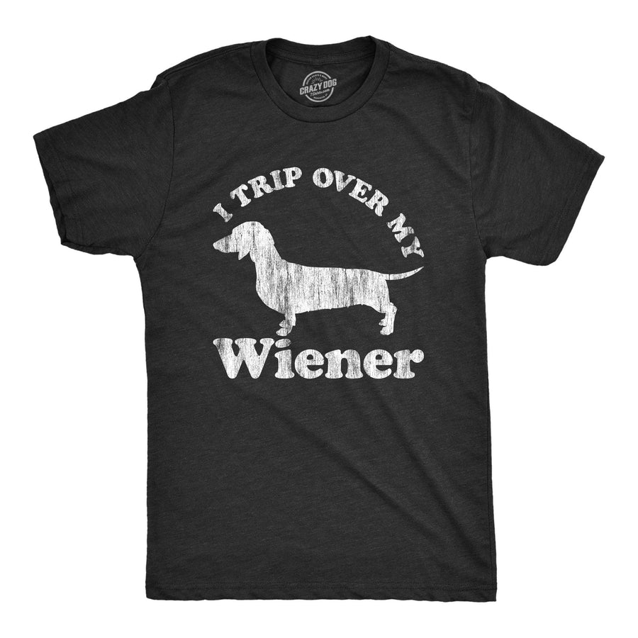 I Trip Over My Wiener Men's Tshirt  -  Crazy Dog T-Shirts