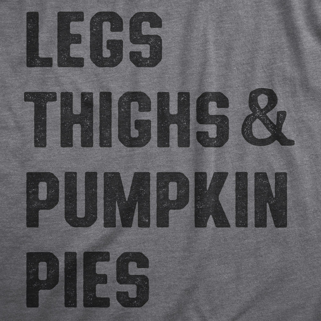 Legs Thighs And Pumpkin Pies Men's Tshirt  -  Crazy Dog T-Shirts