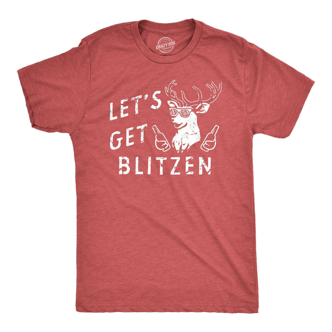 Lets Get Blitzen Men's Tshirt  -  Crazy Dog T-Shirts