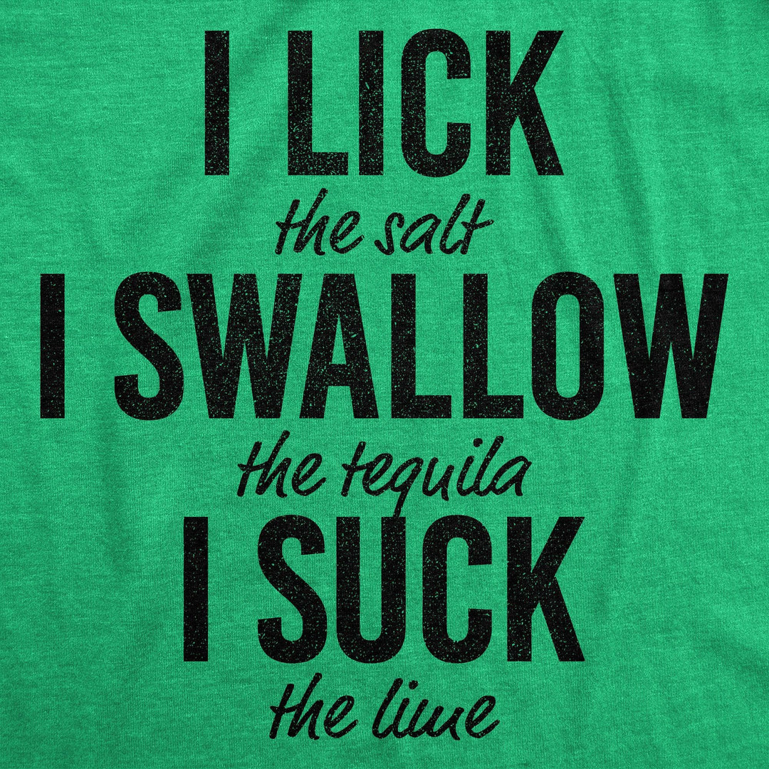 Lick Swallow Suck Tequila Men's Tshirt  -  Crazy Dog T-Shirts