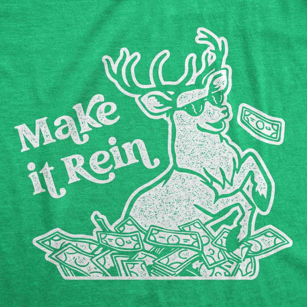 Make It Rein Men's Tshirt - Crazy Dog T-Shirts