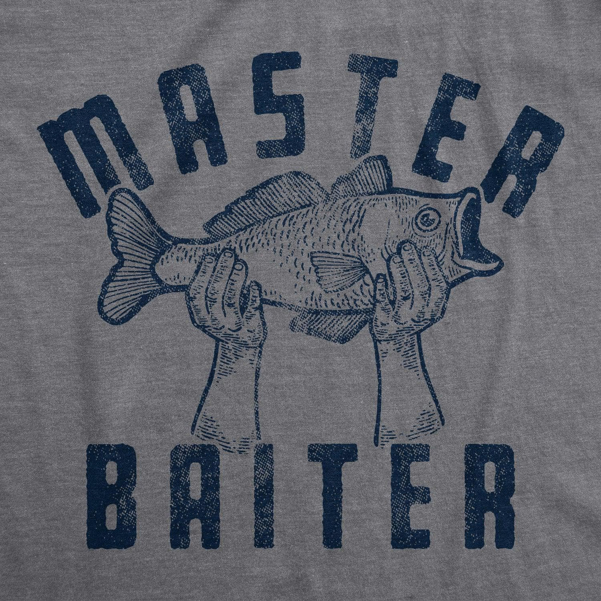 Crazy Dog T-shirts Mens Master Baiter Tshirt Funny Fishing Fathers Day Sarcastic Sexual Innuendo Graphic Tee Graphic Tees, Men's, Size: Small, Gray