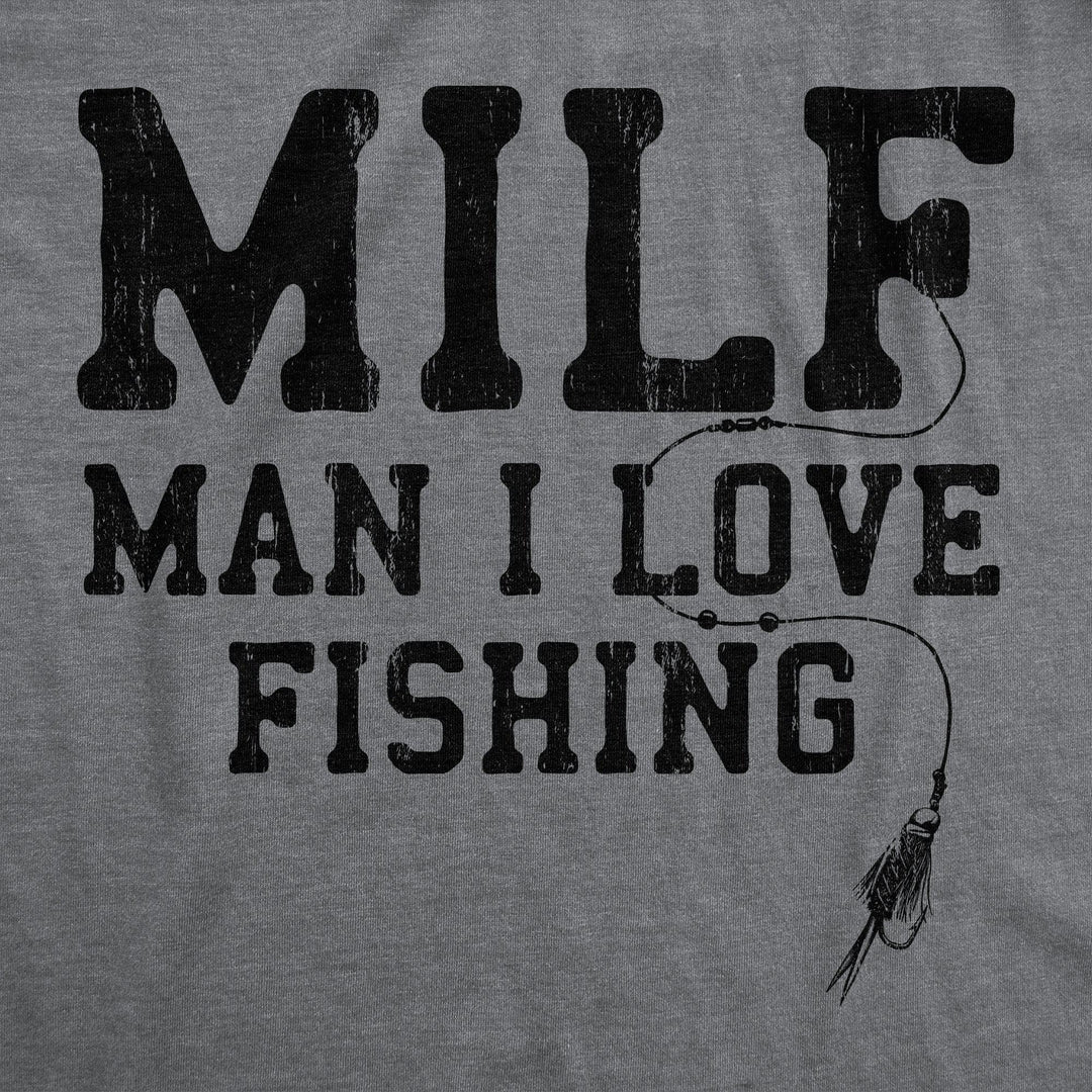 MILF Man I Love Fishing Men's Tshirt  -  Crazy Dog T-Shirts