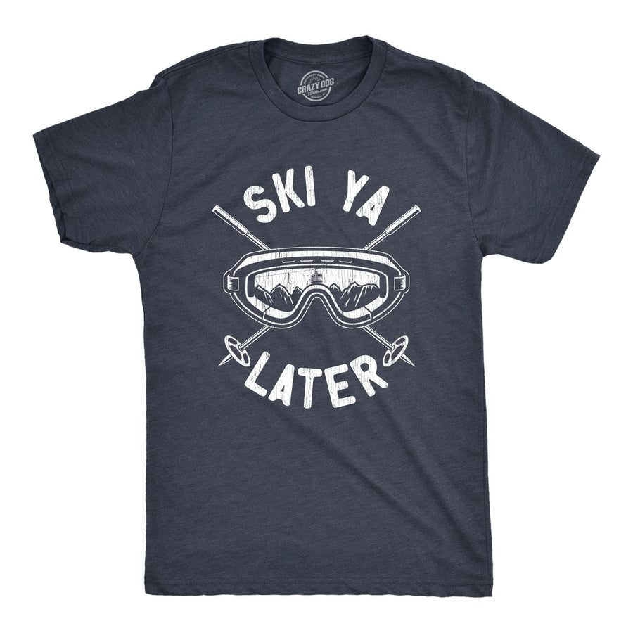 Ski Ya Later Men's Tshirt  -  Crazy Dog T-Shirts