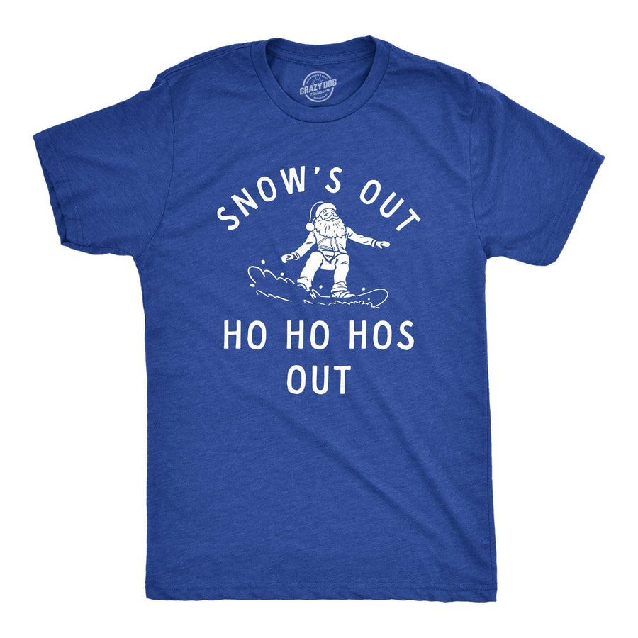 Snows Out Ho Ho Hos Out Men's Tshirt  -  Crazy Dog T-Shirts