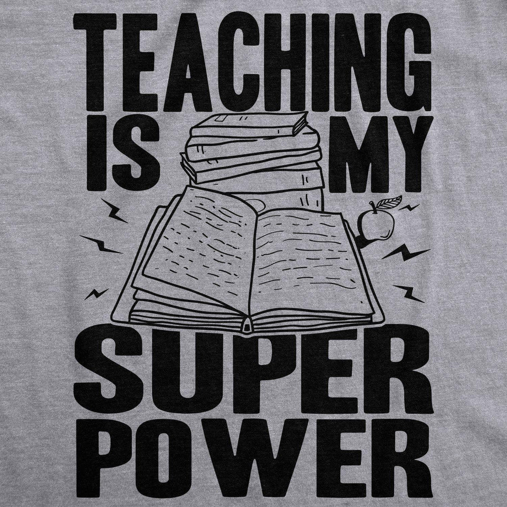 Teaching Is My Superpower Men's Tshirt  -  Crazy Dog T-Shirts
