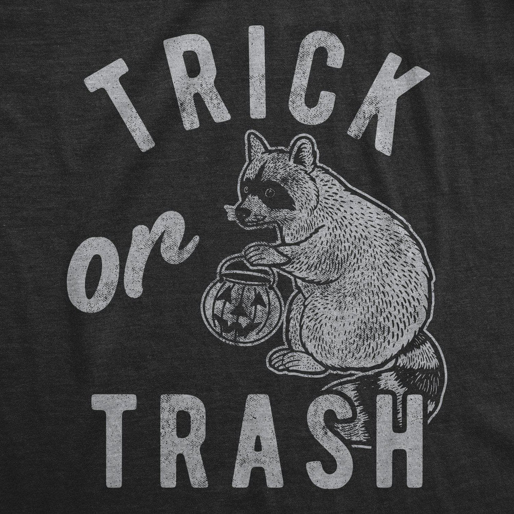 Trick Or Trash Men's Tshirt - Crazy Dog T-Shirts