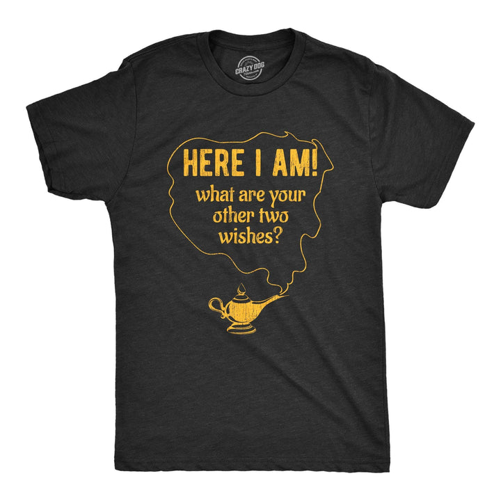 What Are Your Other Two Wishes? Men's Tshirt - Crazy Dog T-Shirts